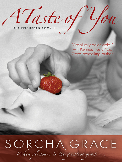 Title details for A Taste of You by Sorcha Grace - Available